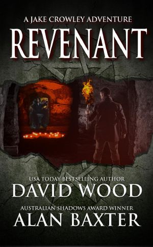 [Jake Crowley Adventures 03] • Revenant · A Jake Crowley Adventure